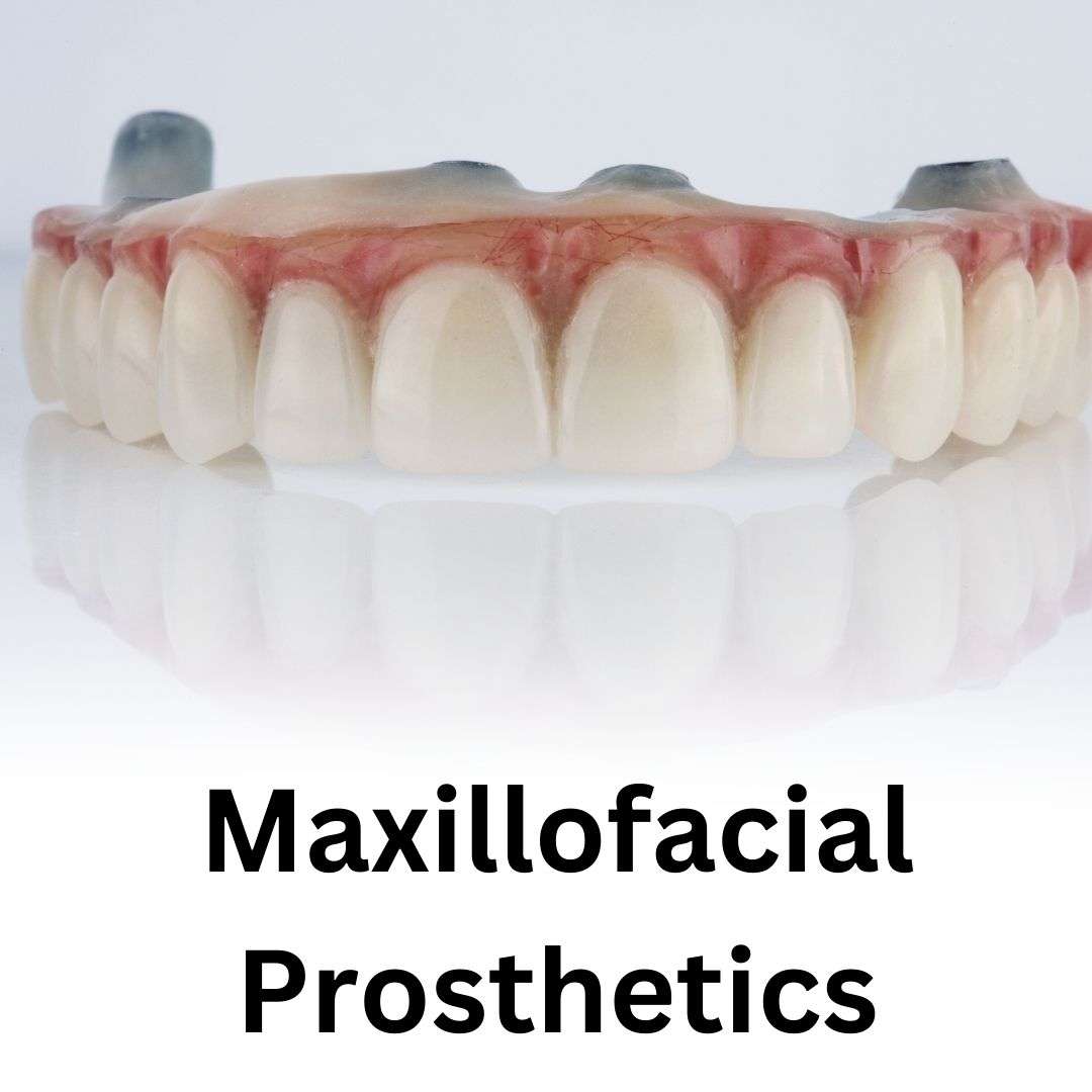 Maxillofacial Prosthetics